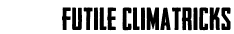 futile climatricks btn