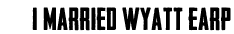 i married wyatt earp btn