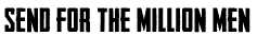 send for the million men btn